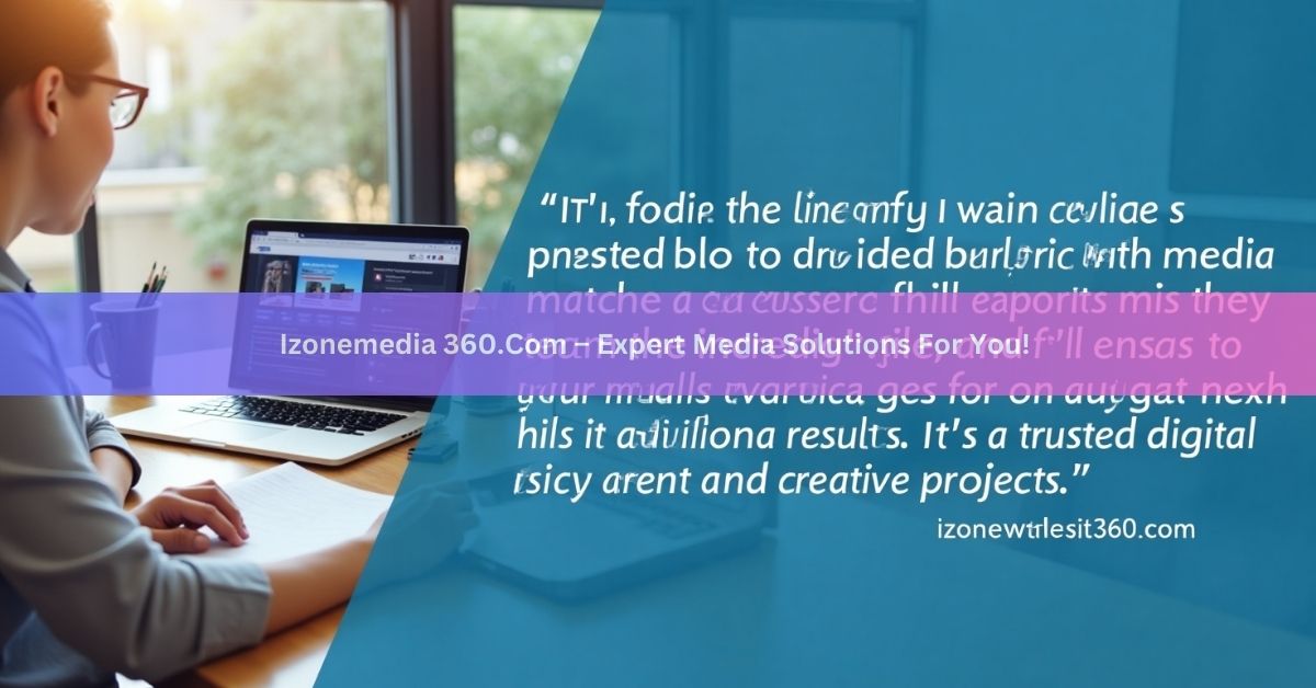 Izonemedia 360.Com