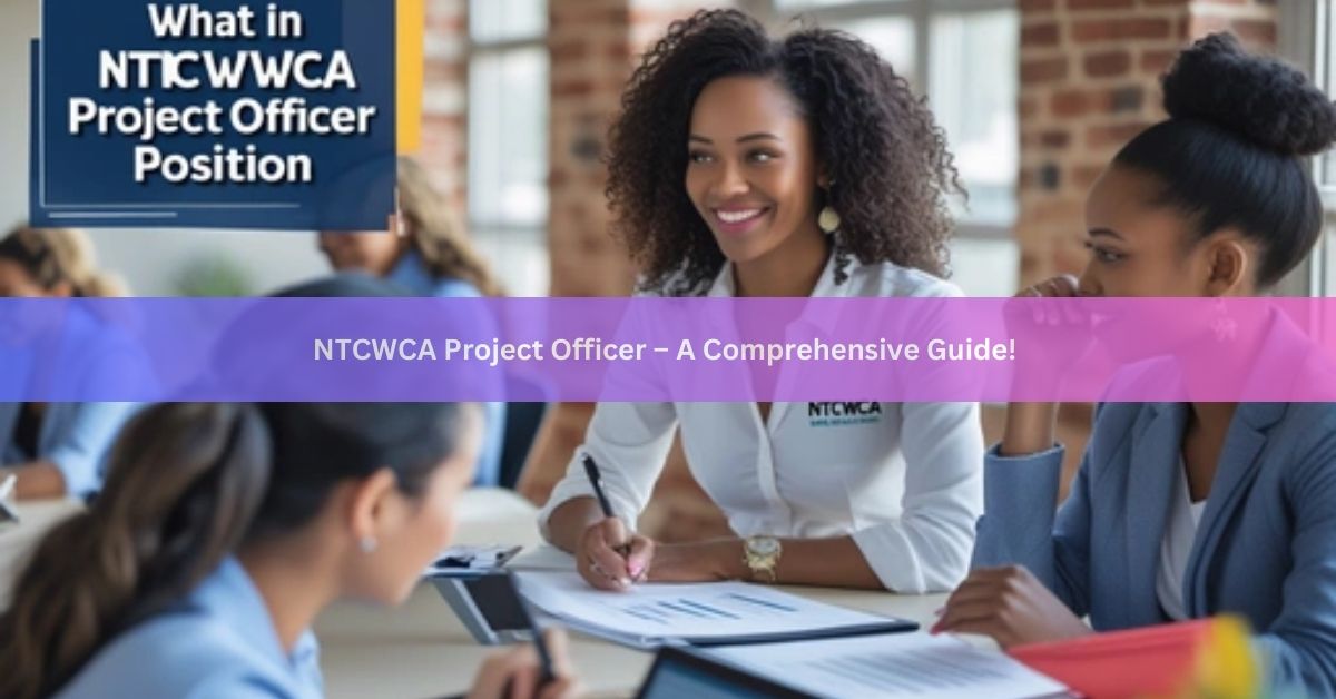 NTCWCA Project Officer