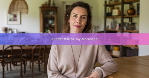 Jennifer Marina Joy-Morancho!