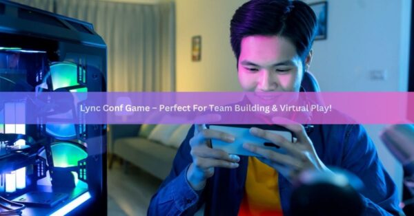 Lync Conf Game – Perfect For Team Building & Virtual Play!