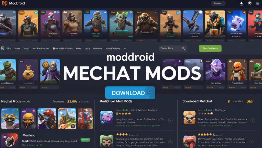 Where Can I Download Moddroid Mechat Mods?